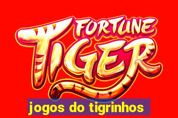 jogos do tigrinhos